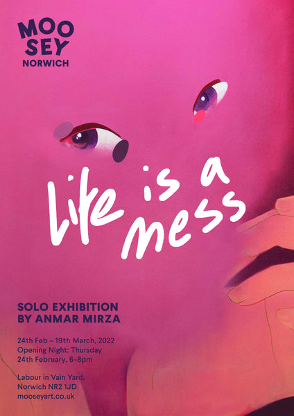 'Life is a Mess' by Anmar Mirza
